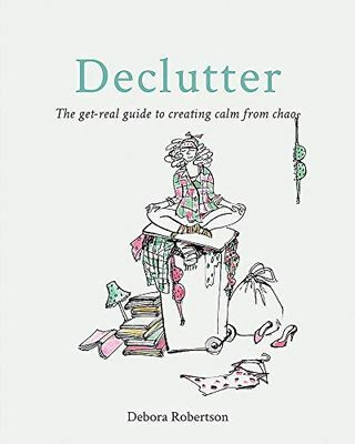 Declutter: pravi vodič za stvaranje mira iz kaosa