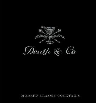 Death & Co: Moderni klasični kokteli