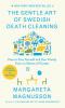 Što je švedsko čišćenje smrti — sve o emisiji Amy Pohler